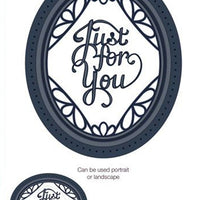 Sue Wilson Dies - Expressions Collection - Ornate Oval - Just for You